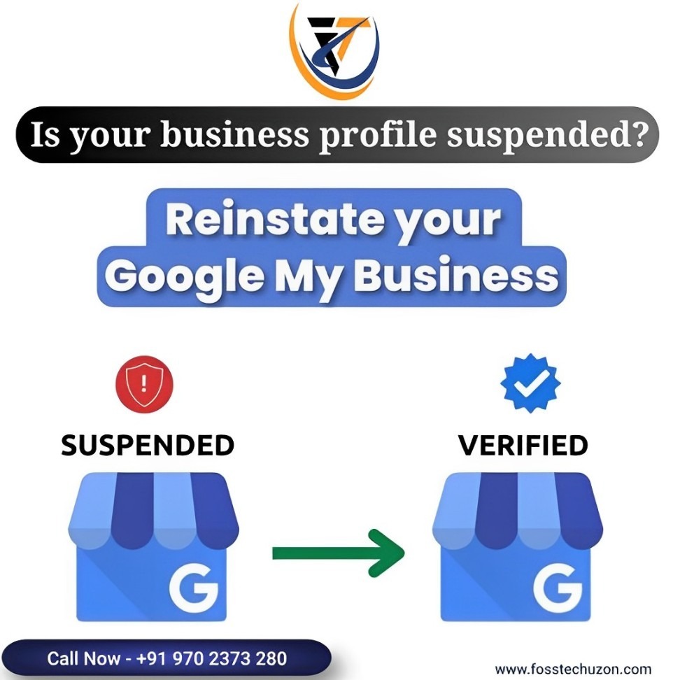  Is Your Business Profile Suspended? Reinstate with FossTech Uzon!