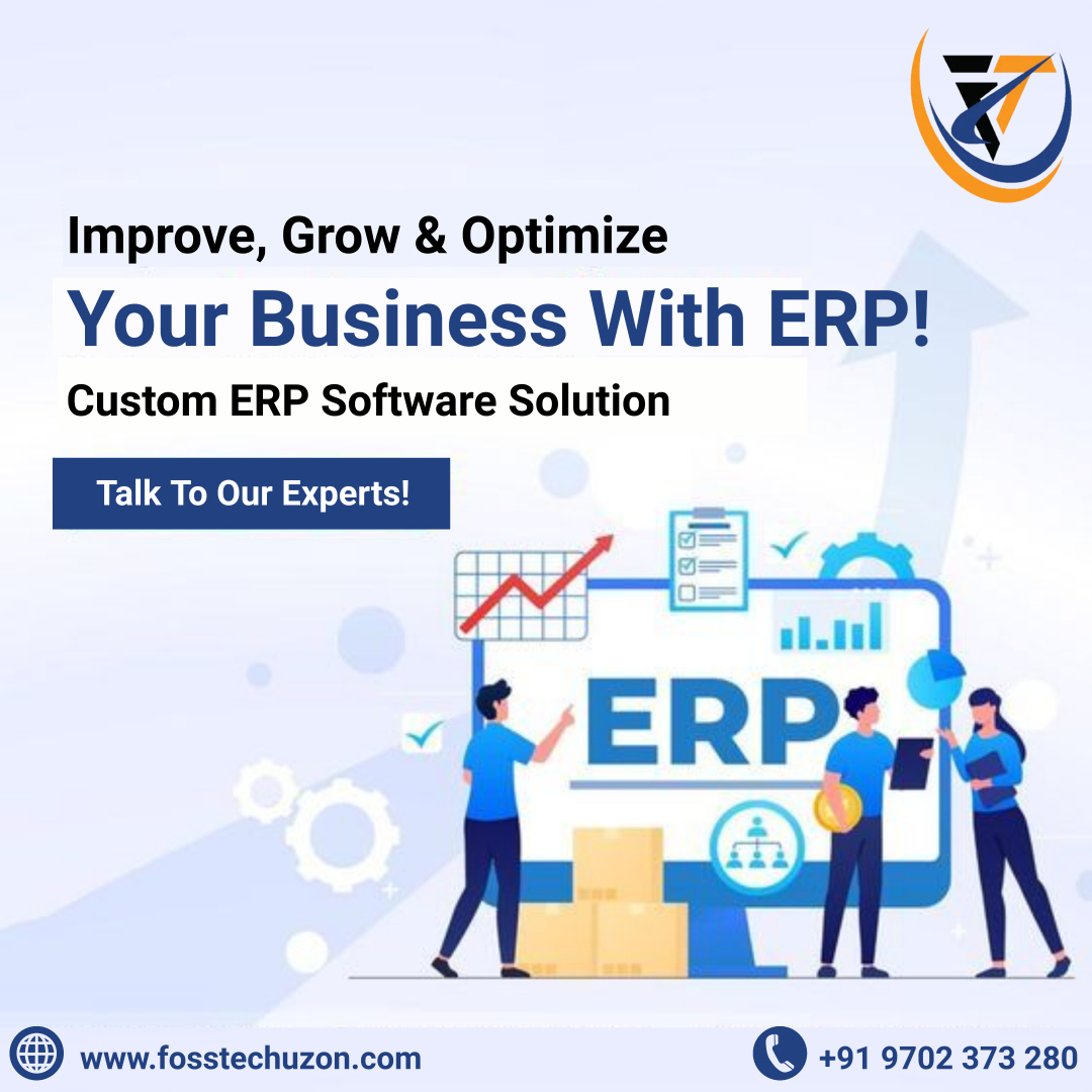 "Elevate Your Business with FossTechUzon LLP! 🚀 Unlock Growth and Optimization with our Custom ERP Software Solutions. Improve, Grow & Optimize like never before!"