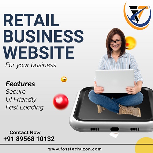 Retail Business Website For your business Features Secure  UI Friendly Fast Loading 