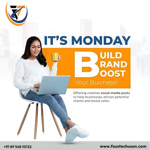 Its monday  Build brand boost  your business!